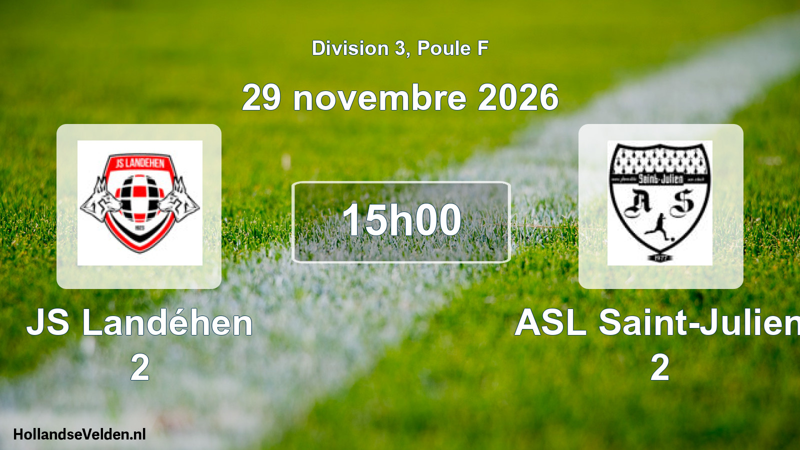 Match programmé: JS Landéhen 2 - ASL Saint-Julien 2 (29 novembre 2026)
