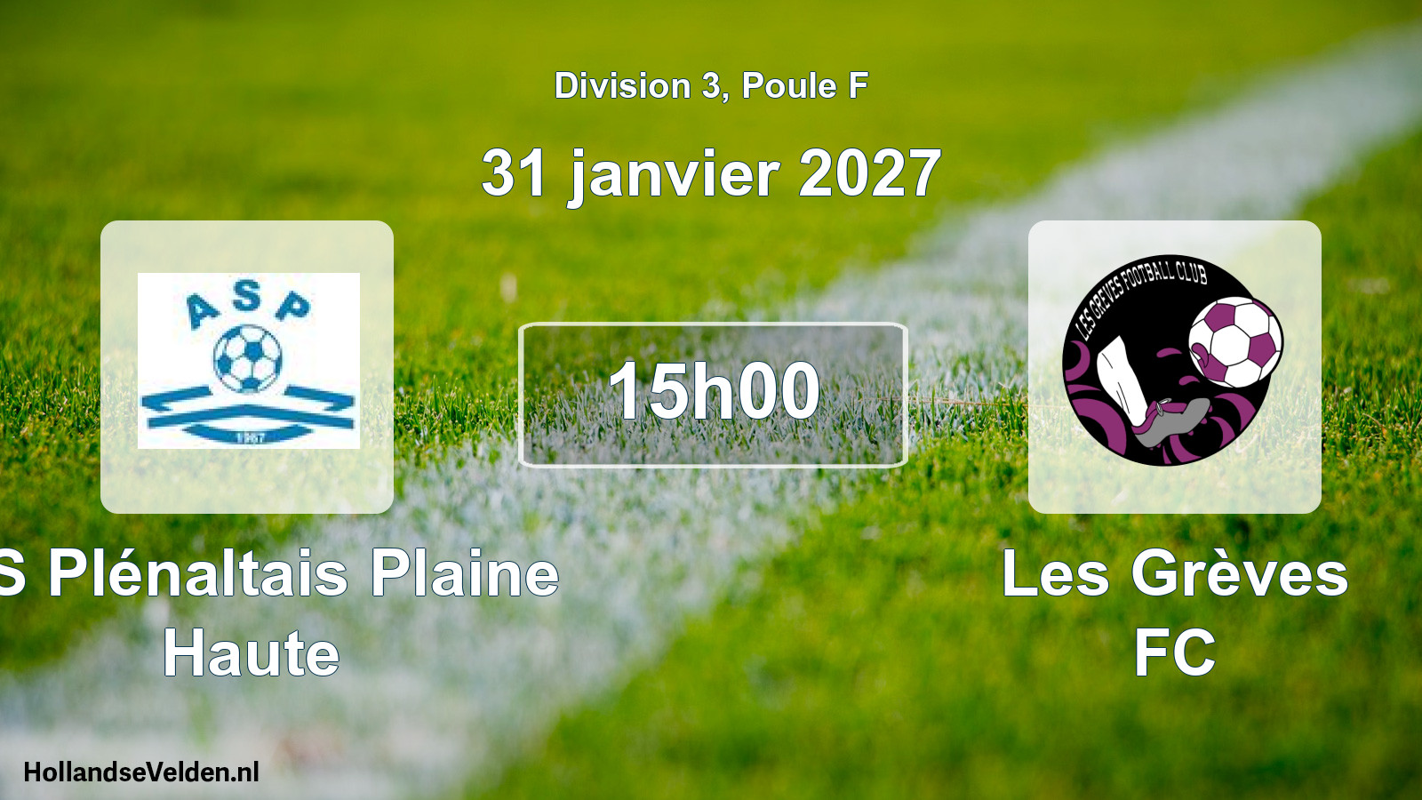 Match programmé: AS Plénaltais Plaine Haute - Les Grèves FC (31 janvier 2027)