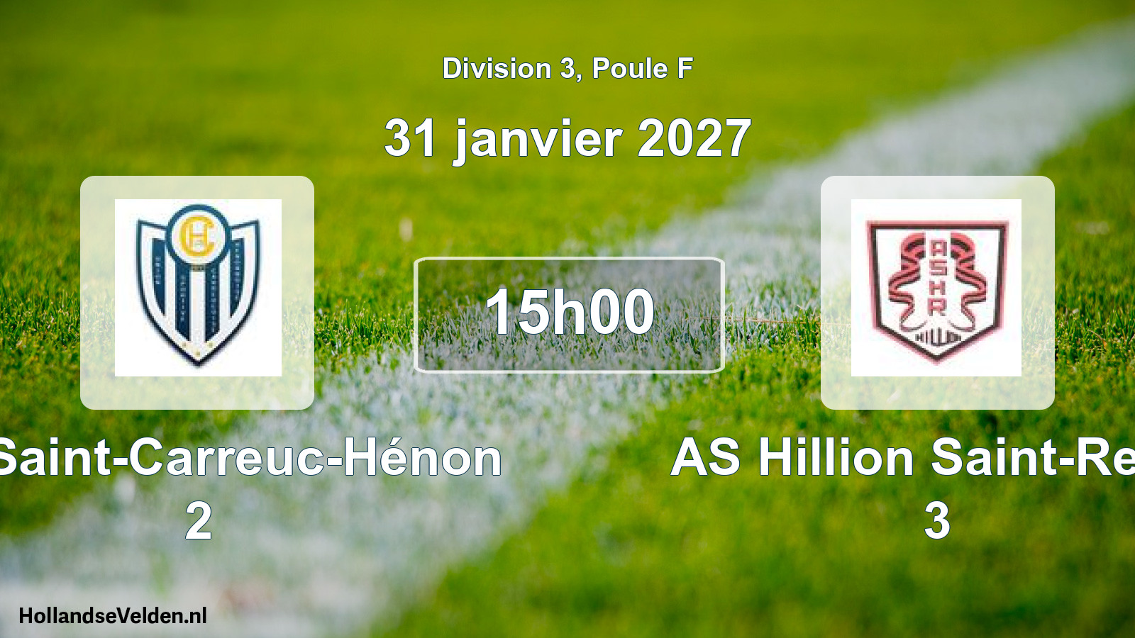 Match programmé: US Saint-Carreuc-Hénon 2 - AS Hillion Saint-René 3 (31 janvier 2027)