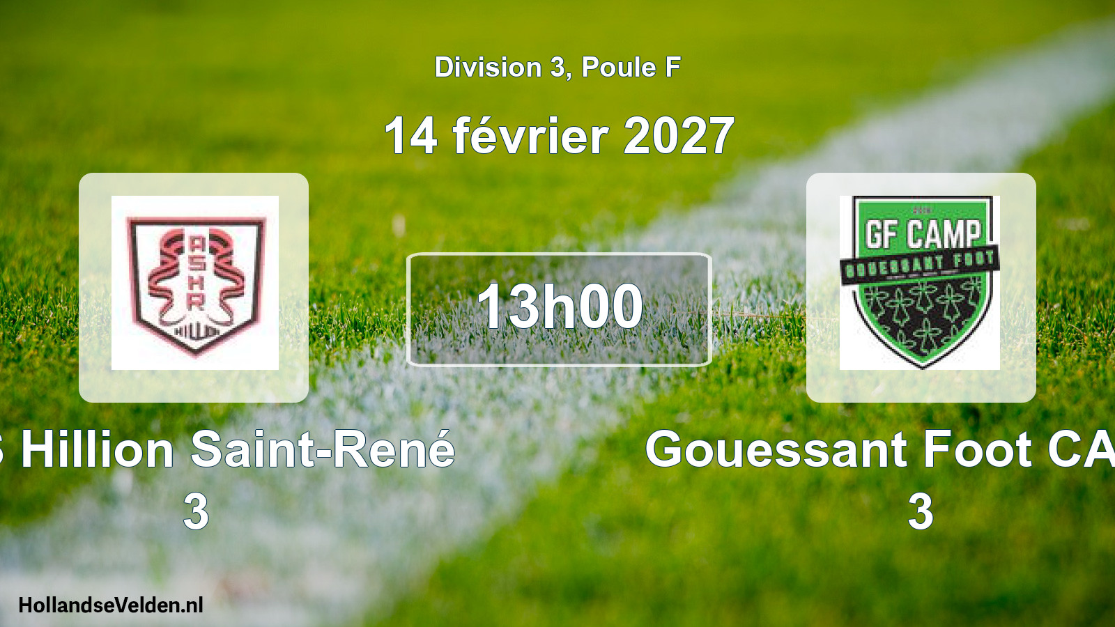 Geplande wedstrijd: AS Hillion Saint-René 3 - Gouessant Foot CAMP 3 (14 februari 2027)