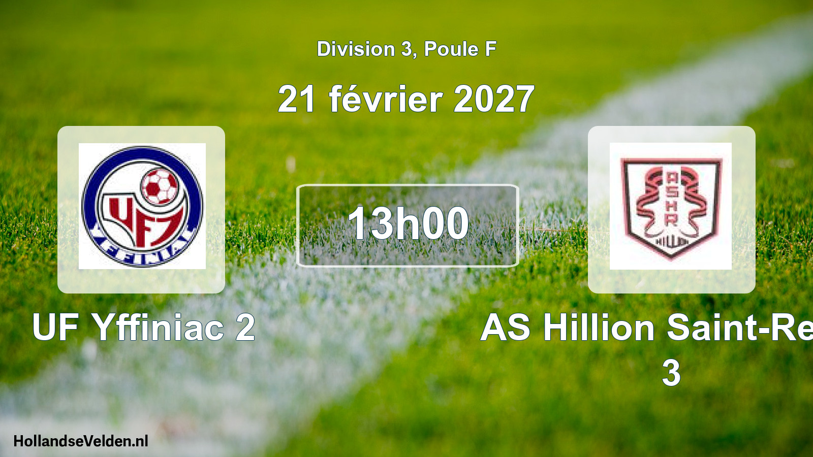 Match programmé: UF Yffiniac 2 - AS Hillion Saint-René 3 (21 février 2027)