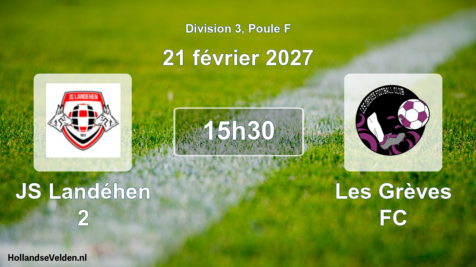 Match programmé: JS Landéhen 2 - Les Grèves FC (21 février 2027)
