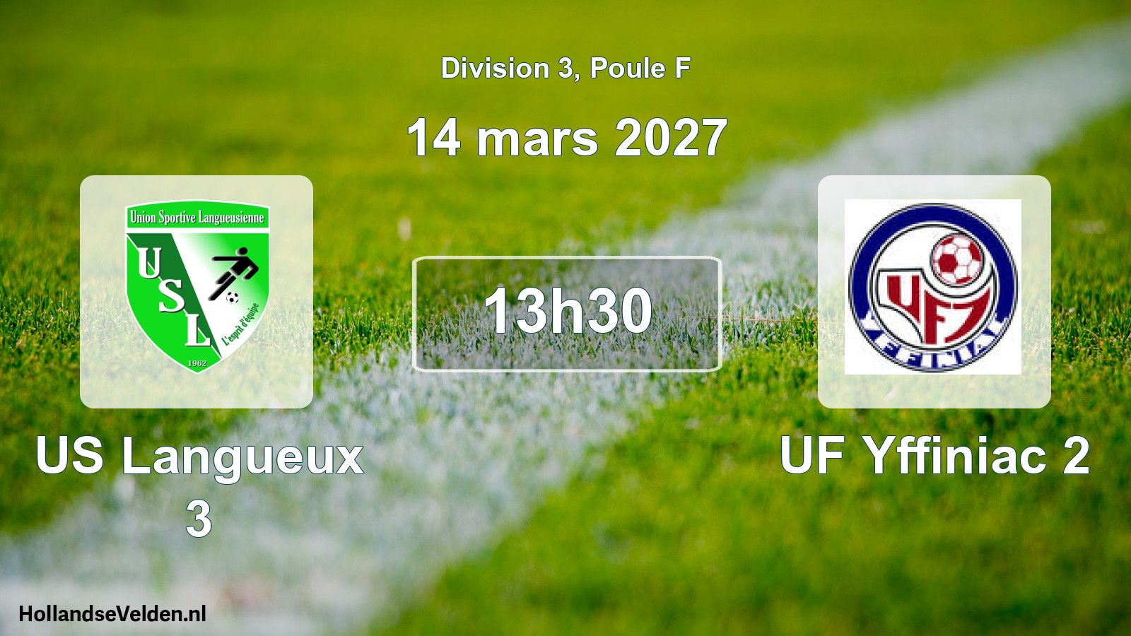 Match programmé: US Langueux 3 - UF Yffiniac 2 (14 mars 2027)