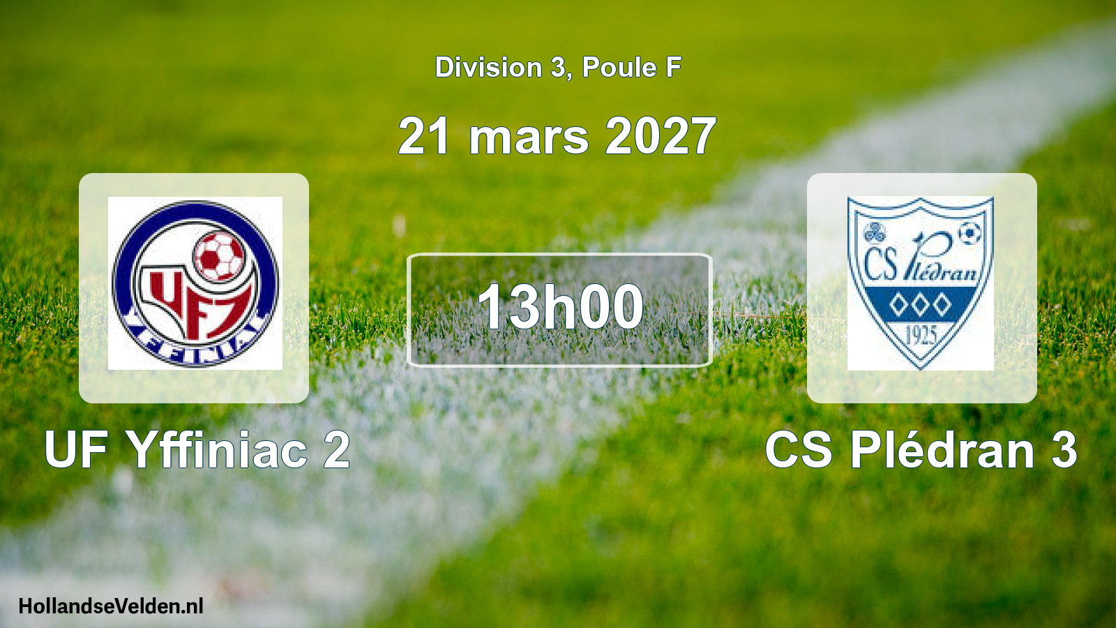 Match programmé: UF Yffiniac 2 - CS Plédran 3 (21 mars 2027)