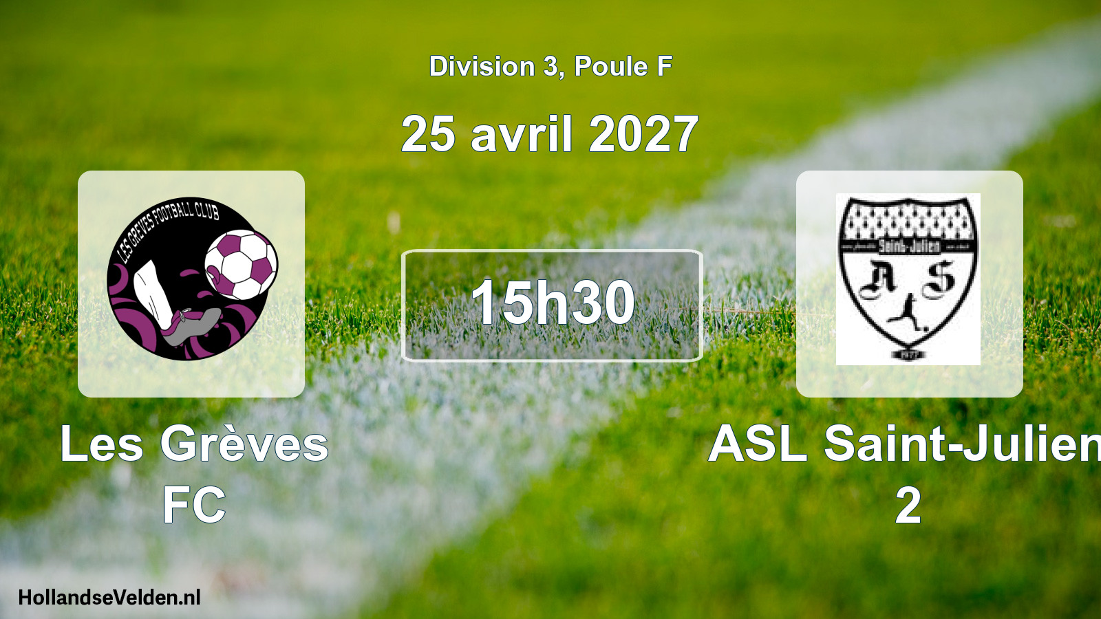Geplande wedstrijd: Les Grèves FC - ASL Saint-Julien 2 (25 april 2027)