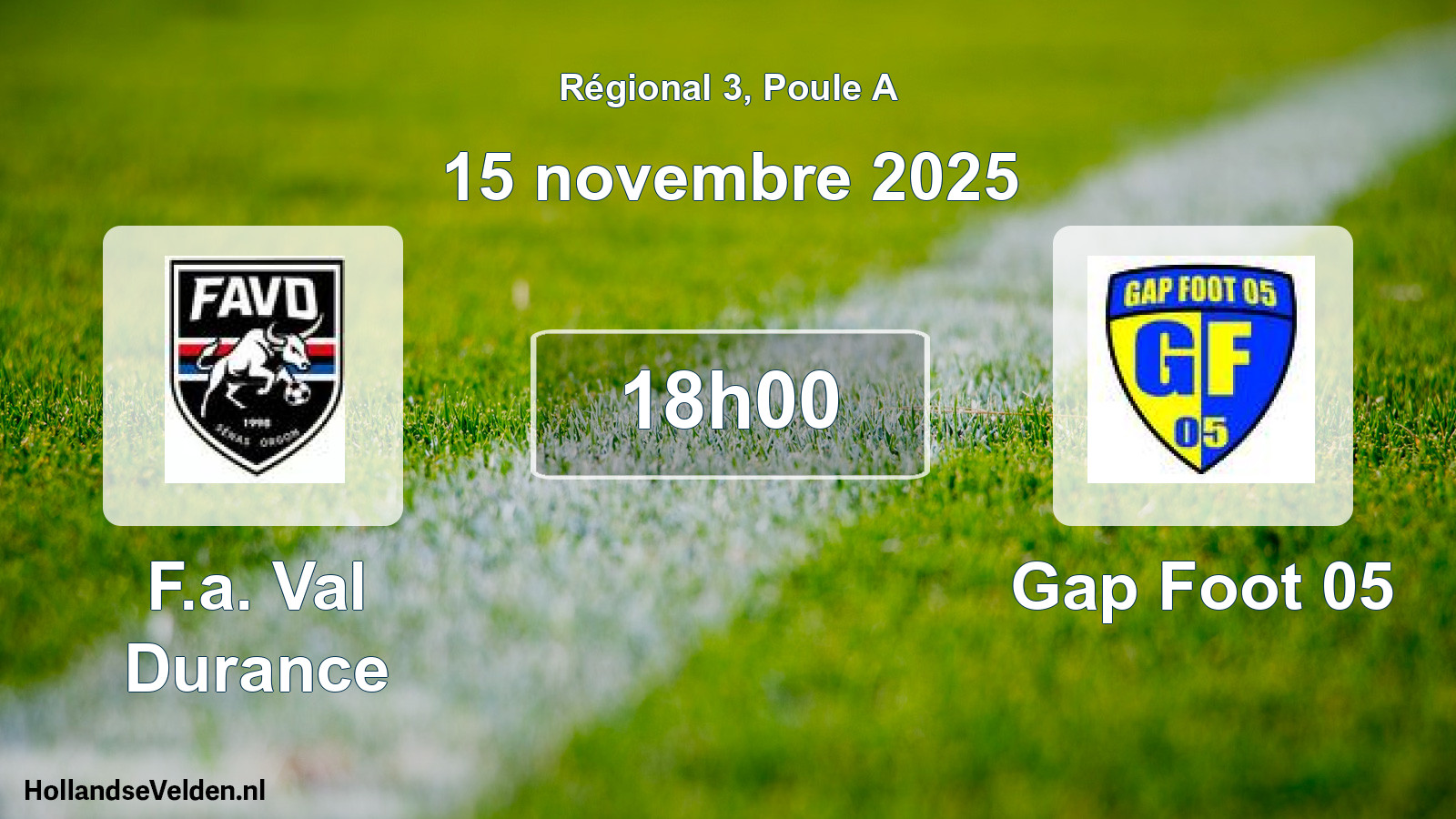 Scheduled Match: F.a. Val Durance - Gap Foot 05 (15 November 2025)