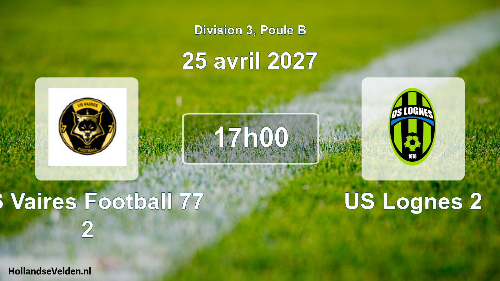 Geplande wedstrijd: US Vaires Football 77 2 - US Lognes 2 (25 april 2027)