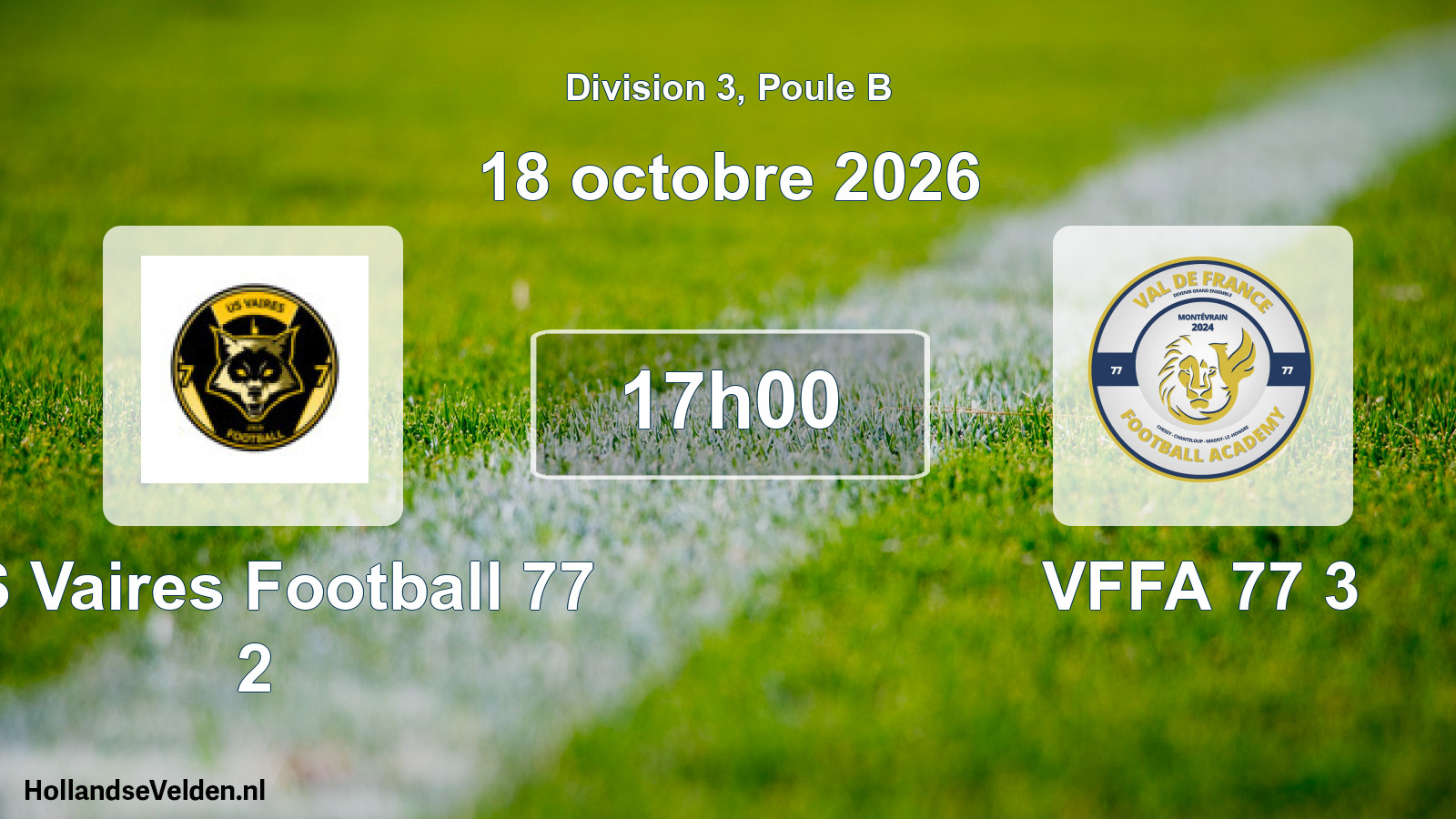 Scheduled Match: US Vaires Football 77 2 - VFFA 77 3 (18 October 2026)