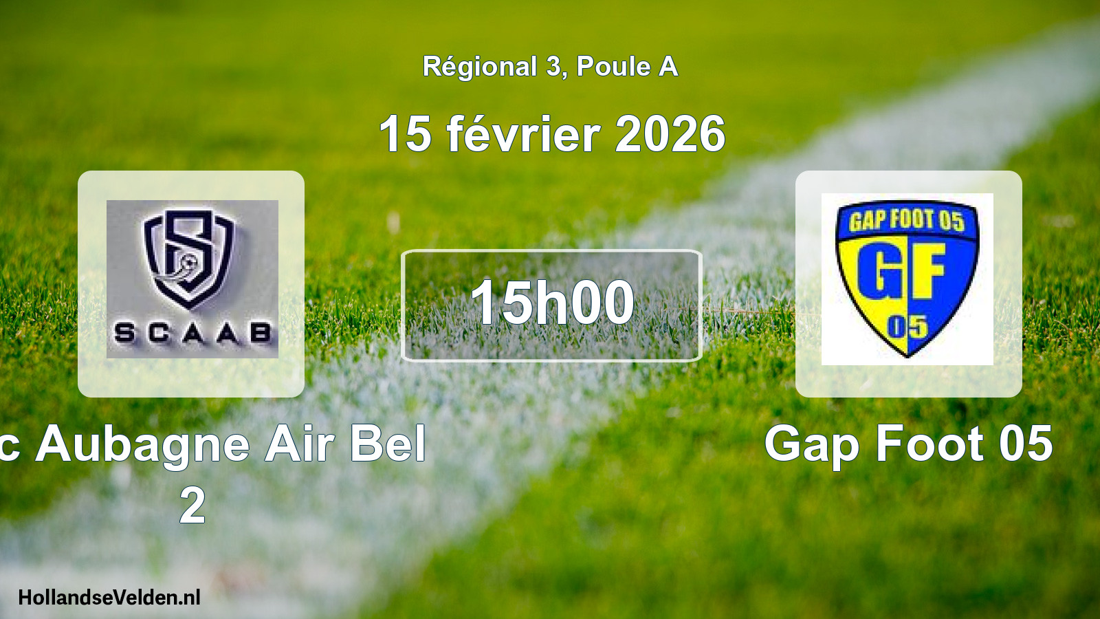 Geplande wedstrijd: Sc Aubagne Air Bel 2 - Gap Foot 05 (15 février 2026)
