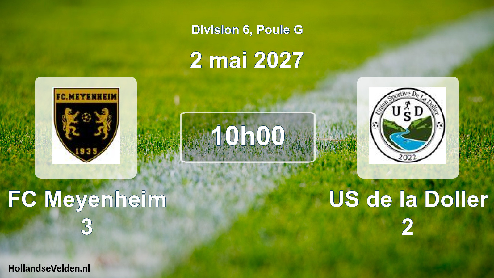 Scheduled Match: FC Meyenheim 3 - US de la Doller 2 (2 May 2027)