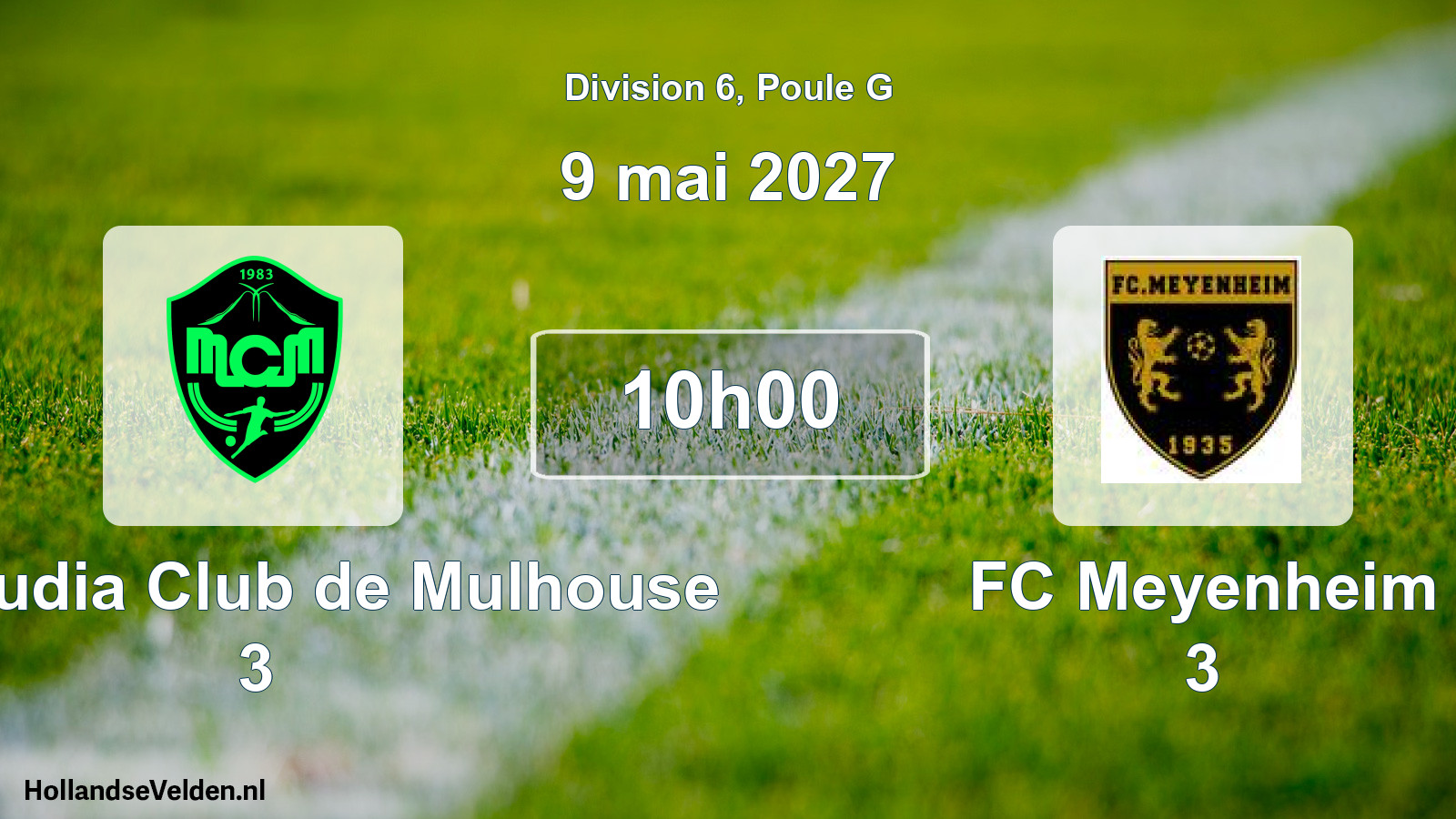 Scheduled Match: Mouloudia Club de Mulhouse 3 - FC Meyenheim 3 (9 May 2027)
