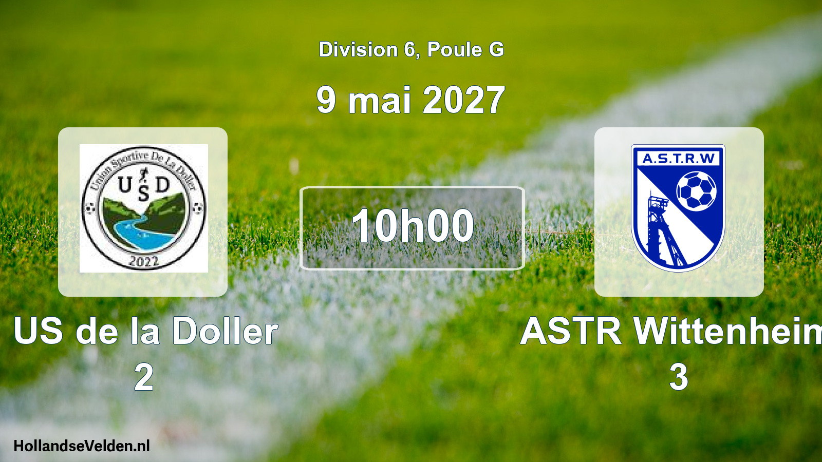 Scheduled Match: US de la Doller 2 - ASTR Wittenheim 3 (9 May 2027)