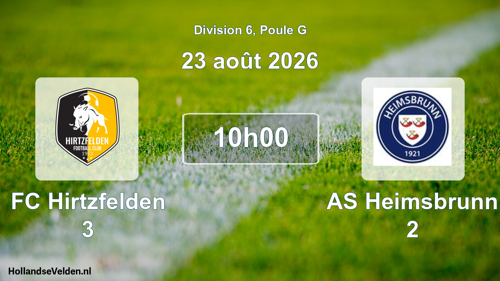 Scheduled Match: FC Hirtzfelden 3 - AS Heimsbrunn 2 (23 August 2026)