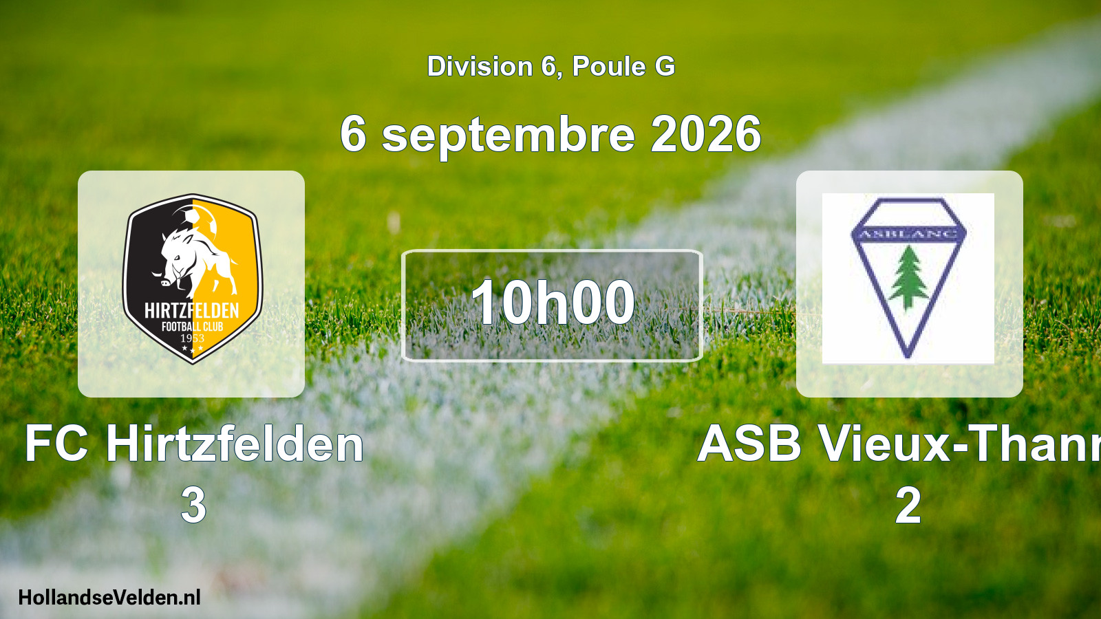 Scheduled Match: FC Hirtzfelden 3 - ASB Vieux-Thann 2 (6 September 2026)