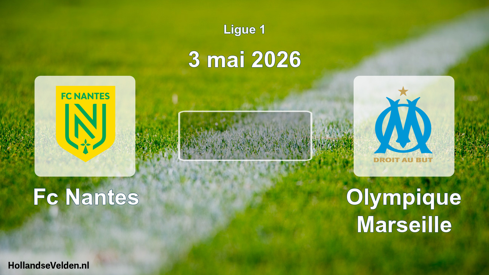 Geplande wedstrijd: Fc Nantes - Olympique Marseille (3 mei 2026)