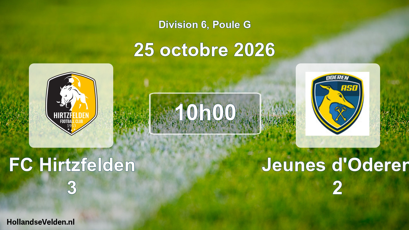 Match programmé: FC Hirtzfelden 3 - Jeunes d'Oderen 2 (25 octobre 2026)