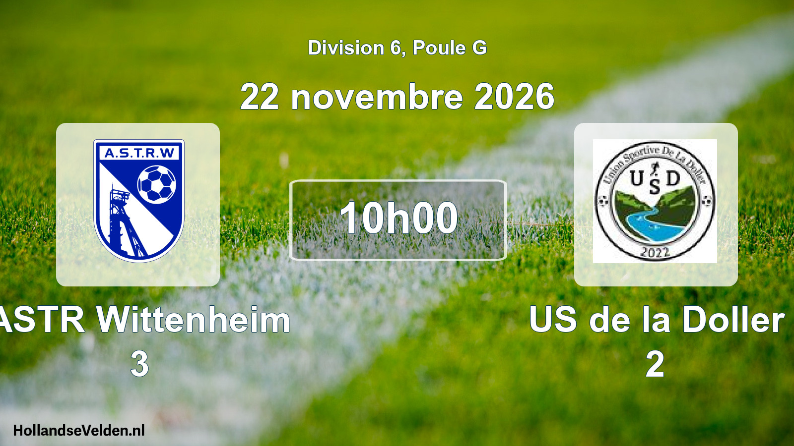 Scheduled Match: ASTR Wittenheim 3 - US de la Doller 2 (22 November 2026)