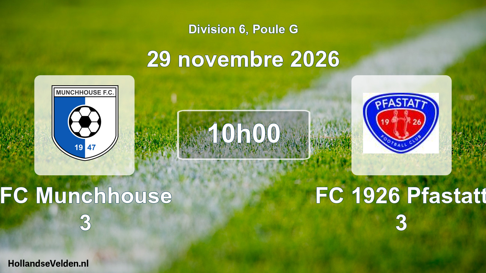 Match programmé: FC Munchhouse 3 - FC 1926 Pfastatt 3 (29 novembre 2026)
