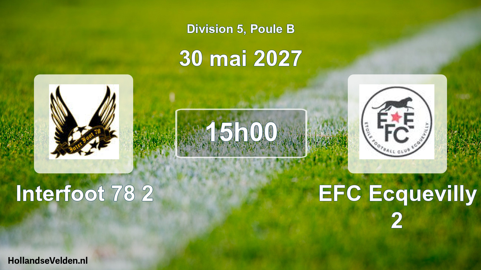 Geplande wedstrijd: Interfoot 78 2 - EFC Ecquevilly 2 (30 mei 2027)