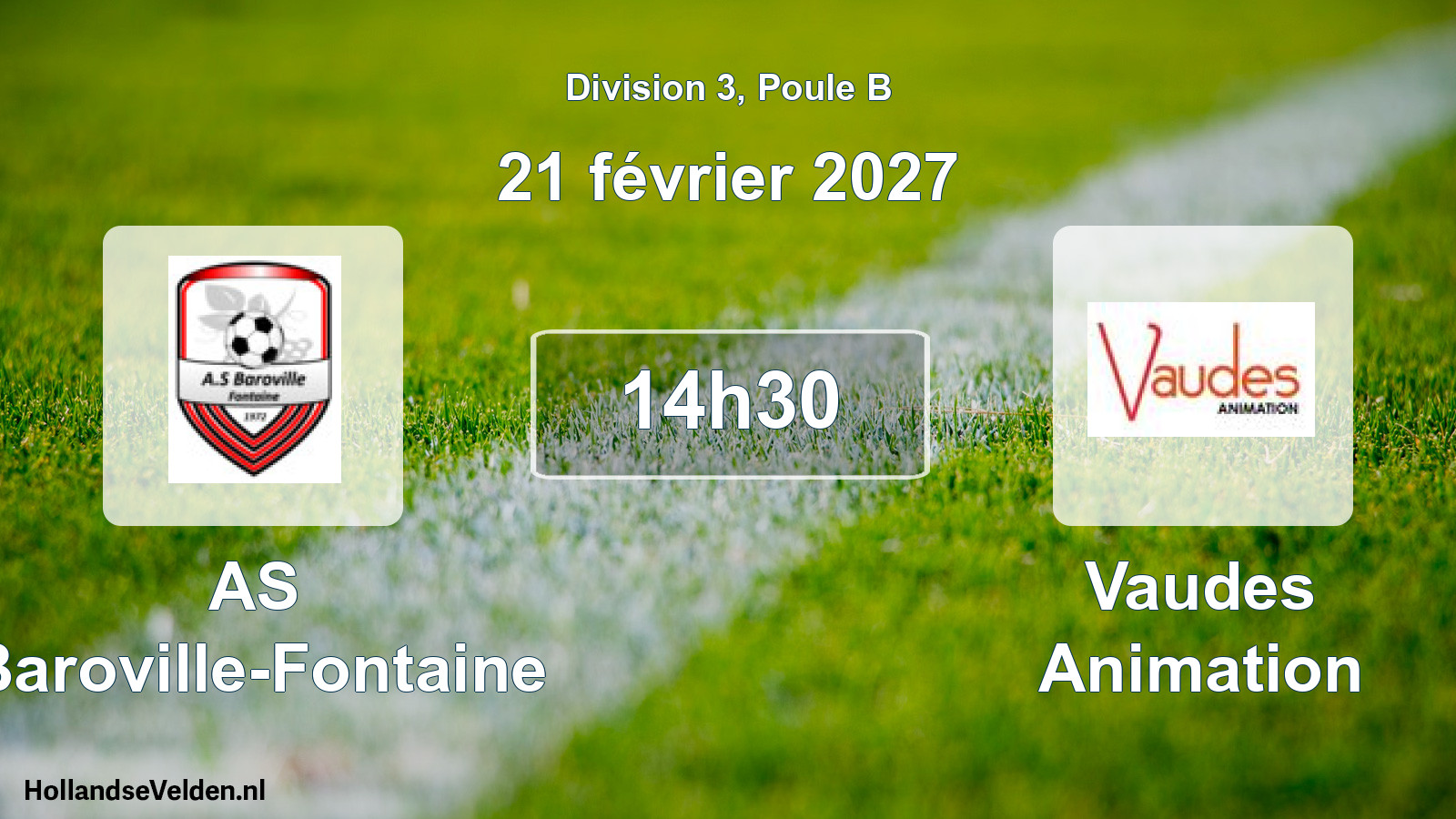 Scheduled Match: AS Baroville-Fontaine - Vaudes Animation (21 February 2027)