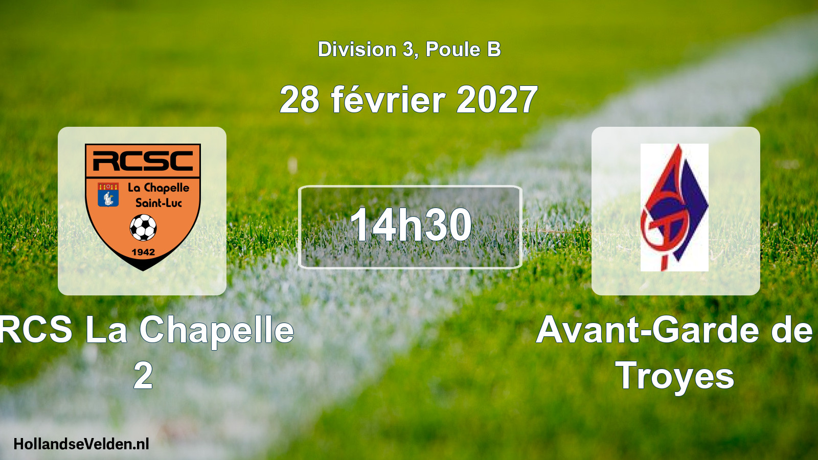 Scheduled Match: RCS La Chapelle 2 - Avant-Garde de Troyes (28 February 2027)