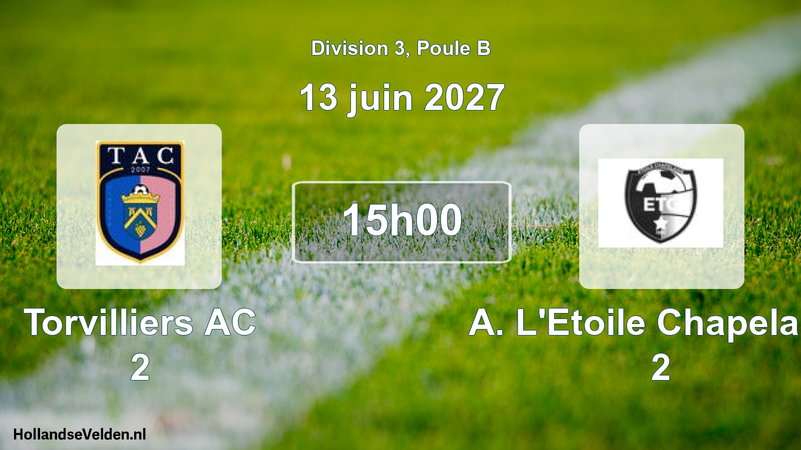 Scheduled Match: Torvilliers AC 2 - A. L'Etoile Chapelaine 2 (13 June 2027)