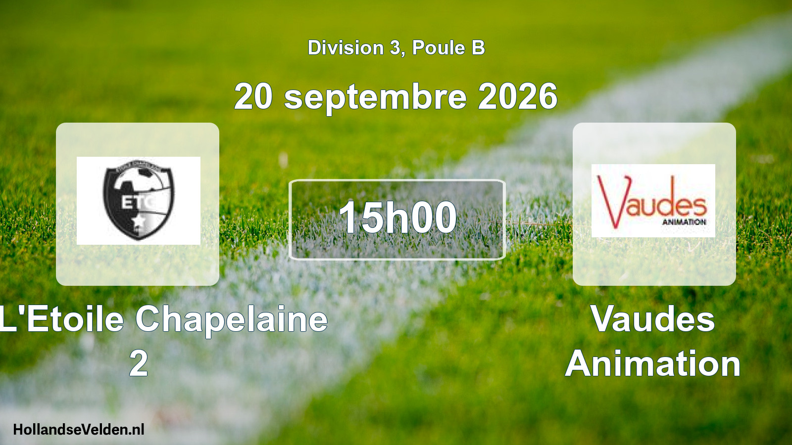 Match programmé: A. L'Etoile Chapelaine 2 - Vaudes Animation (20 septembre 2026)