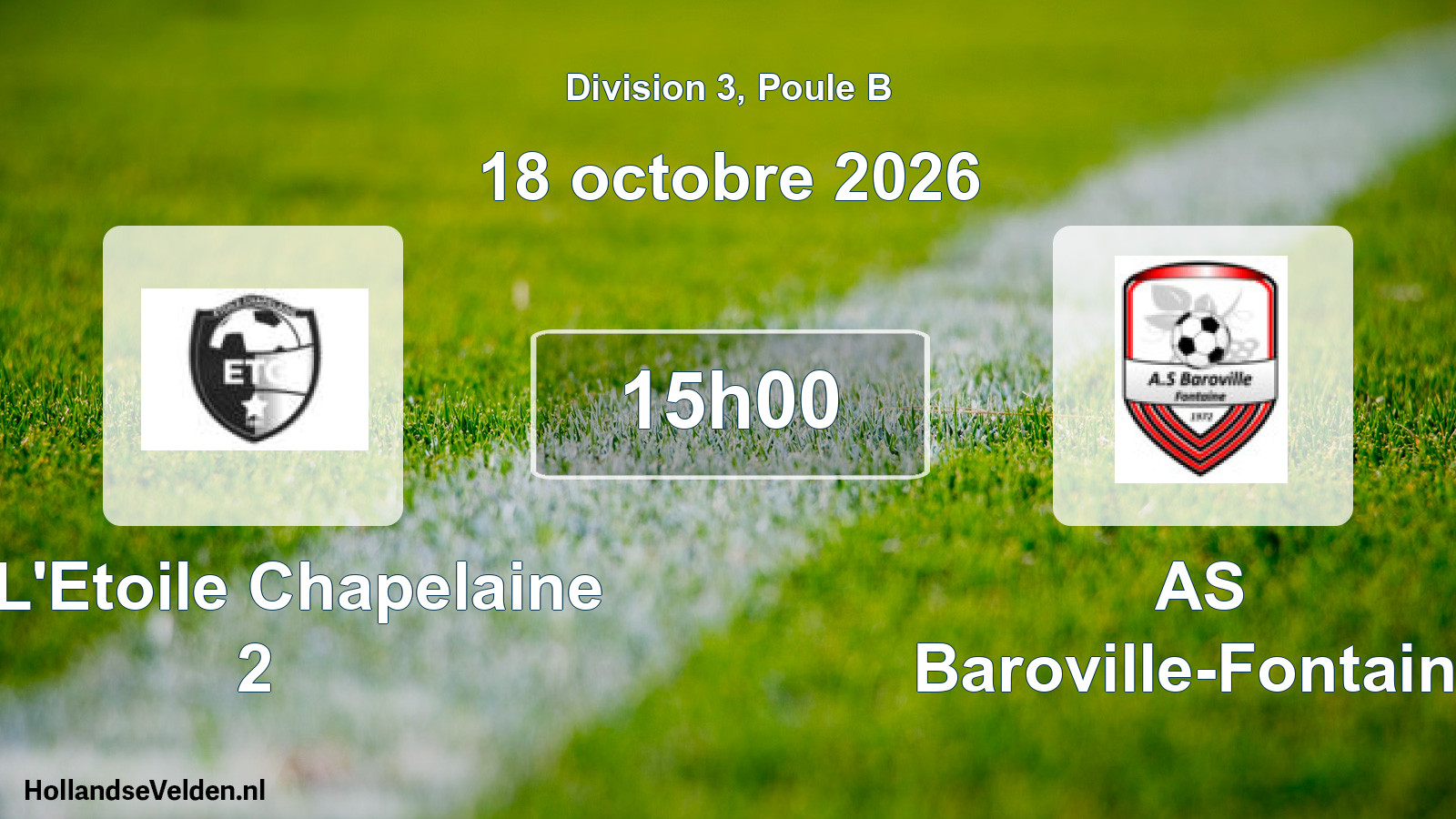 Scheduled Match: A. L'Etoile Chapelaine 2 - AS Baroville-Fontaine (18 October 2026)