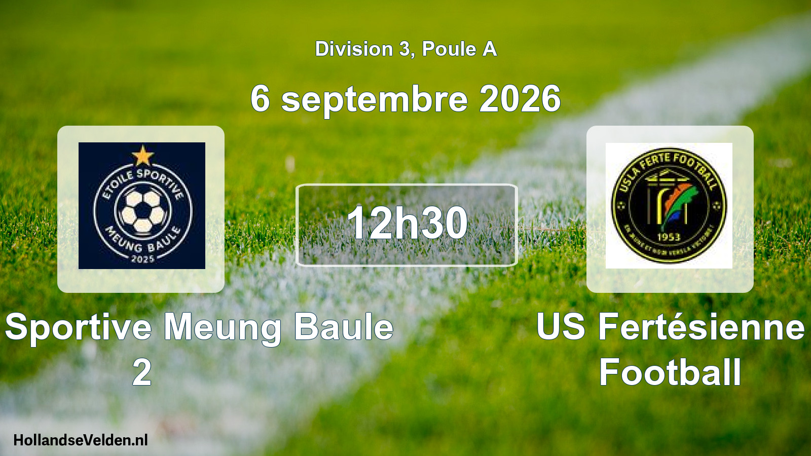 Scheduled Match: Étoile Sportive Meung Baule 2 - US Fertésienne Football (6 September 2026)