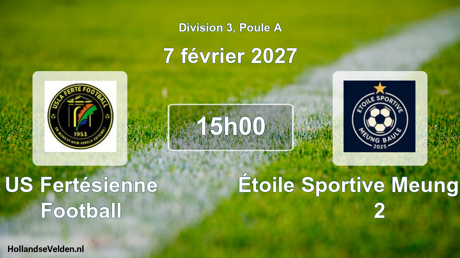 Scheduled Match: US Fertésienne Football - Étoile Sportive Meung Baule 2 (7 February 2027)