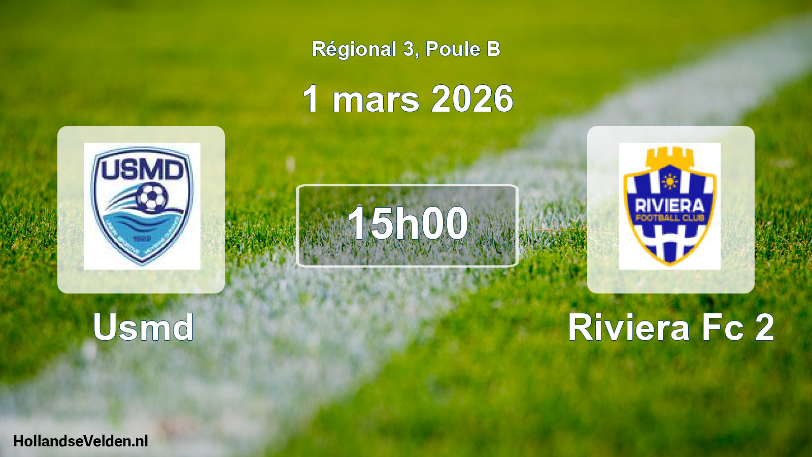 Geplande wedstrijd: Usmd - Riviera Fc 2 (1 maart 2026)
