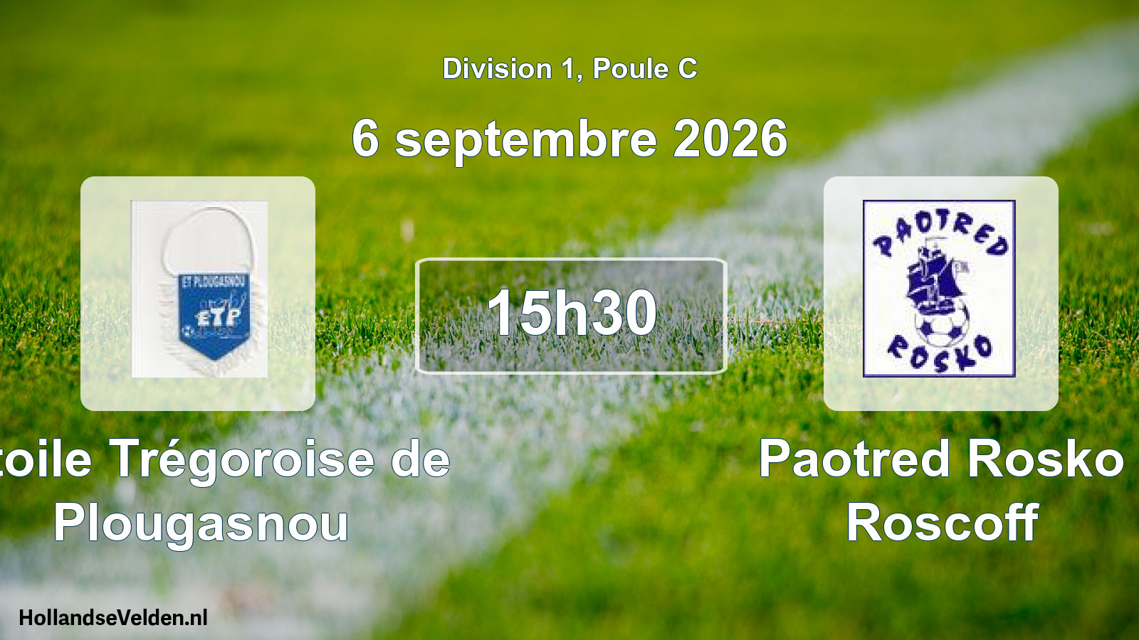 Scheduled Match: Etoile Trégoroise de Plougasnou - Paotred Rosko Roscoff (6 September 2026)