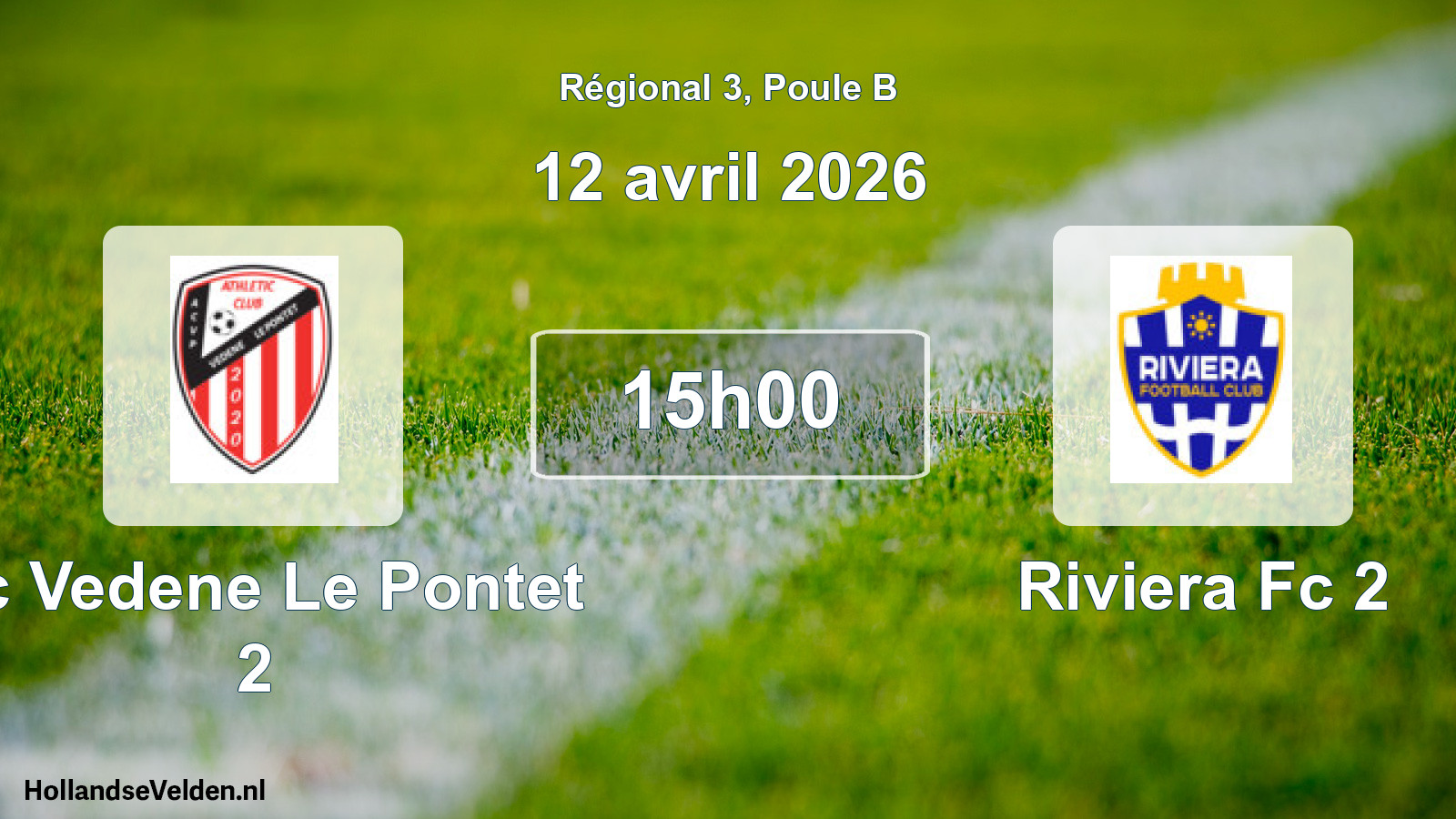 Scheduled Match: Ac Vedene Le Pontet 2 - Riviera Fc 2 (12 April 2026)