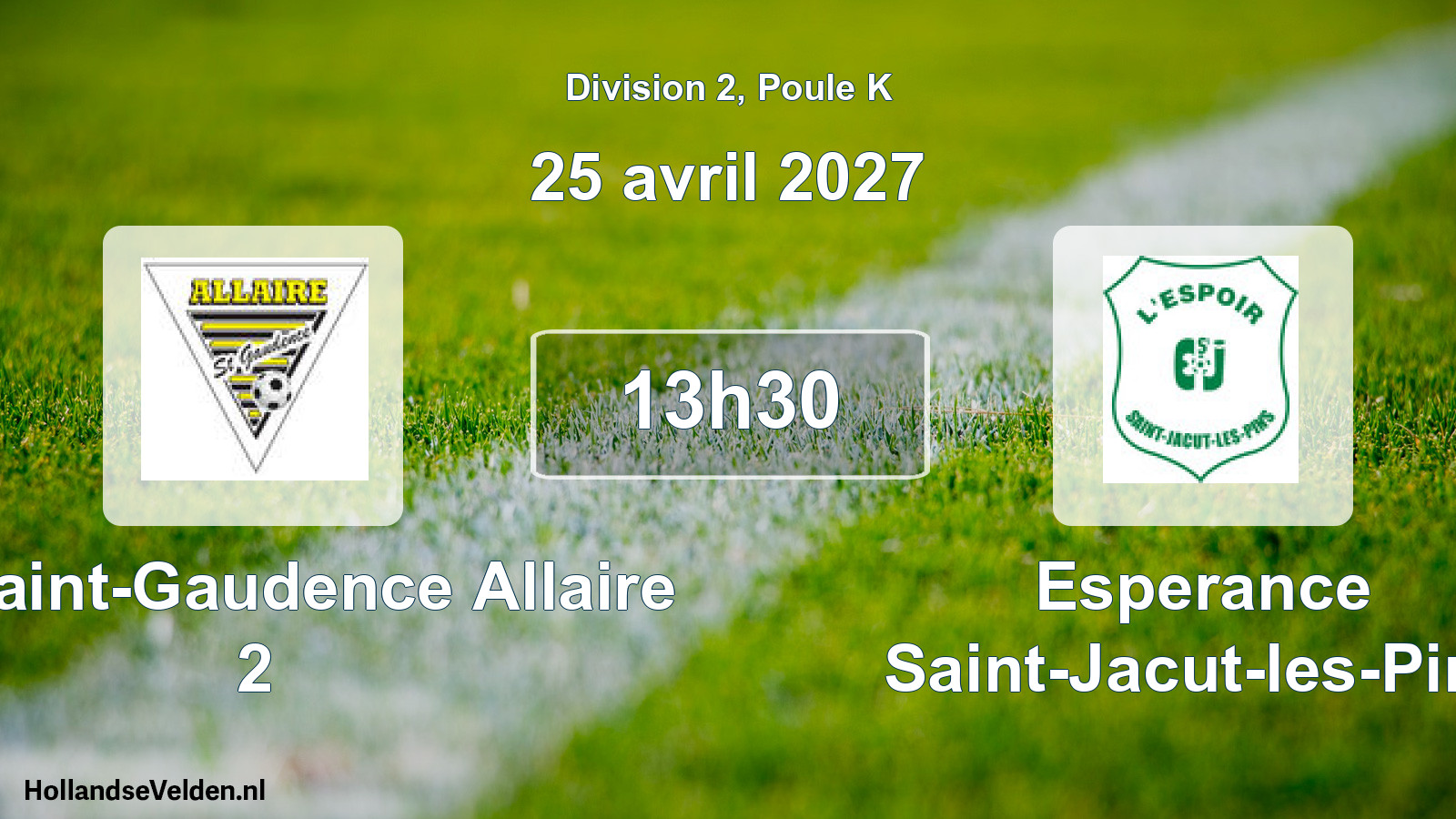 Geplande wedstrijd: CS Saint-Gaudence Allaire 2 - Esperance Saint-Jacut-les-Pins (25 april 2027)