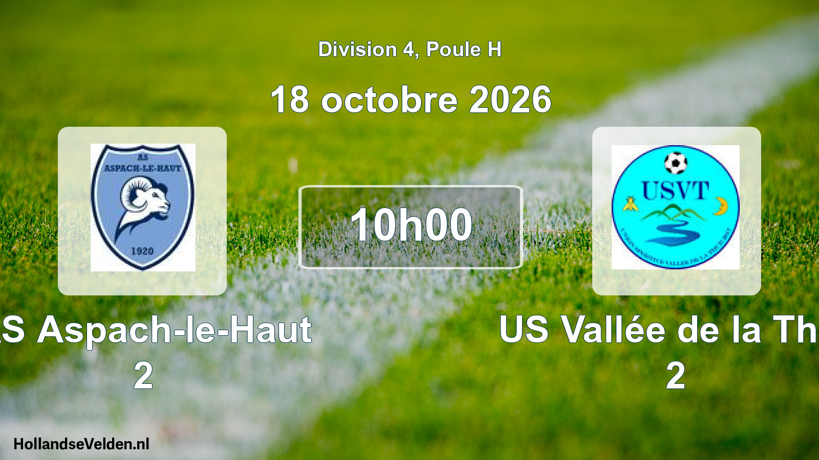 Scheduled Match: AS Aspach-le-Haut 2 - US Vallée de la Thur 2 (18 October 2026)