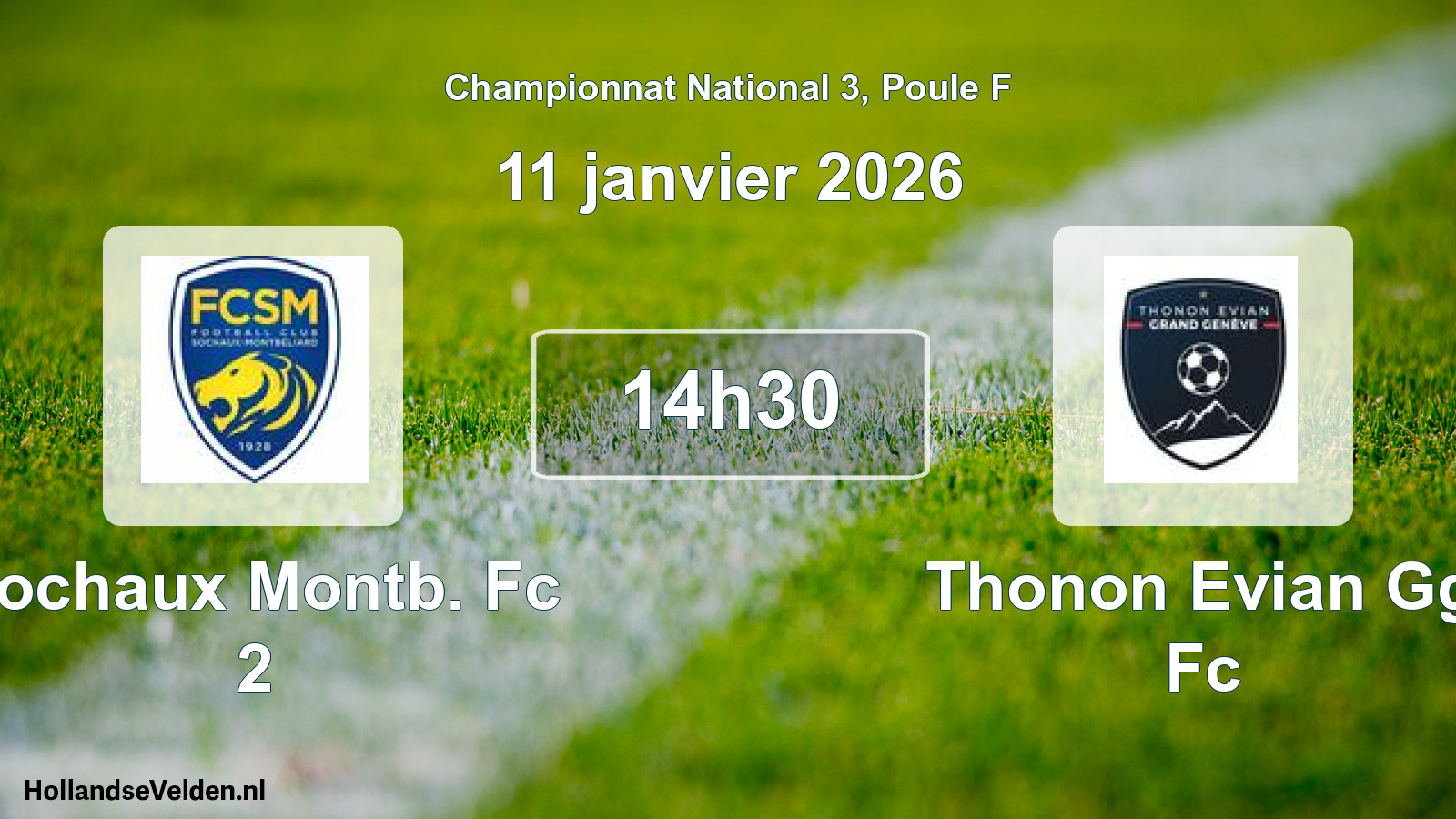 Scheduled Match: Sochaux Montb. Fc 2 - Thonon Evian Gg Fc (11 January 2026)
