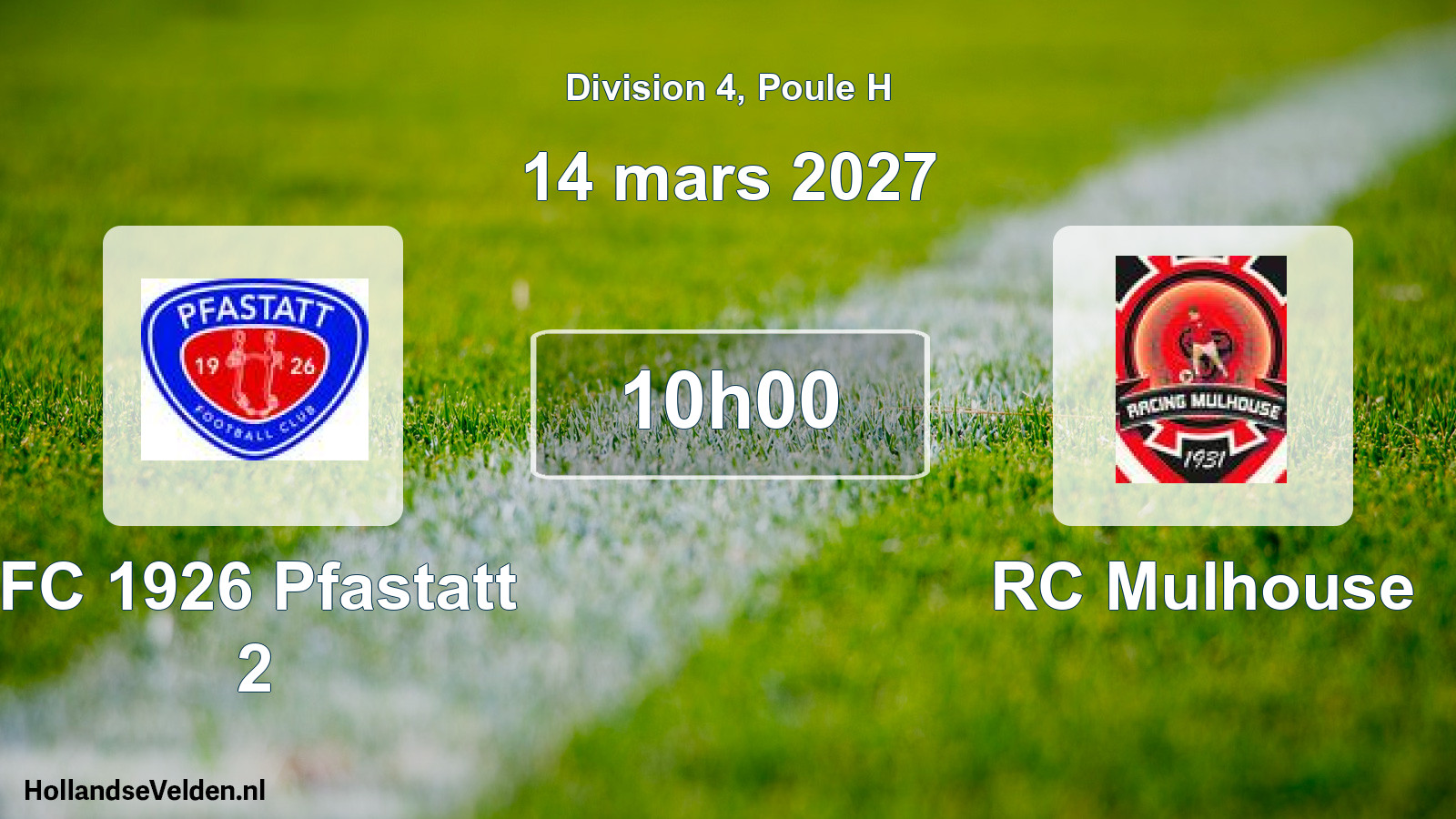 Scheduled Match: FC 1926 Pfastatt 2 - RC Mulhouse (14 March 2027)