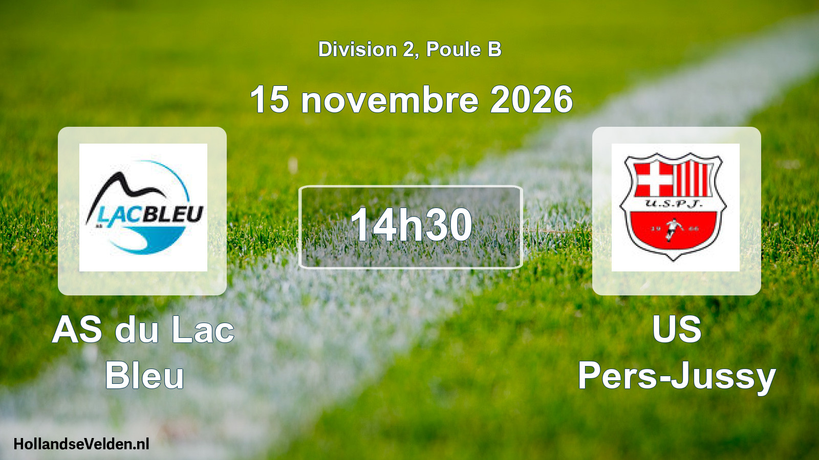 Match programmé: AS du Lac Bleu - US Pers-Jussy (15 novembre 2026)