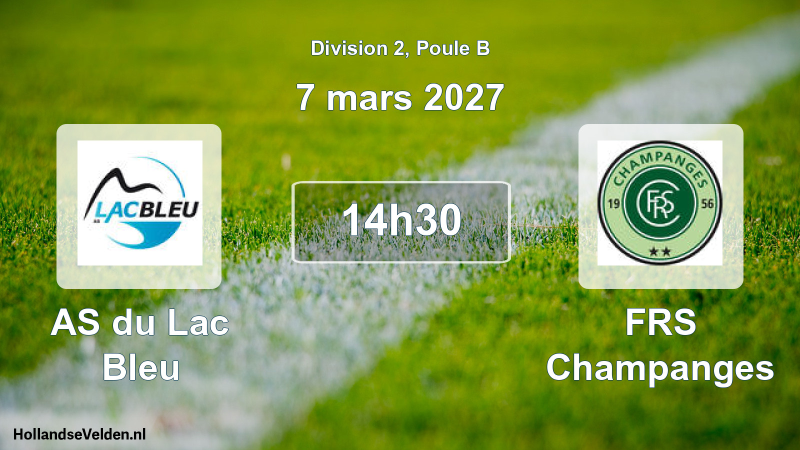 Match programmé: AS du Lac Bleu - FRS Champanges (7 mars 2027)