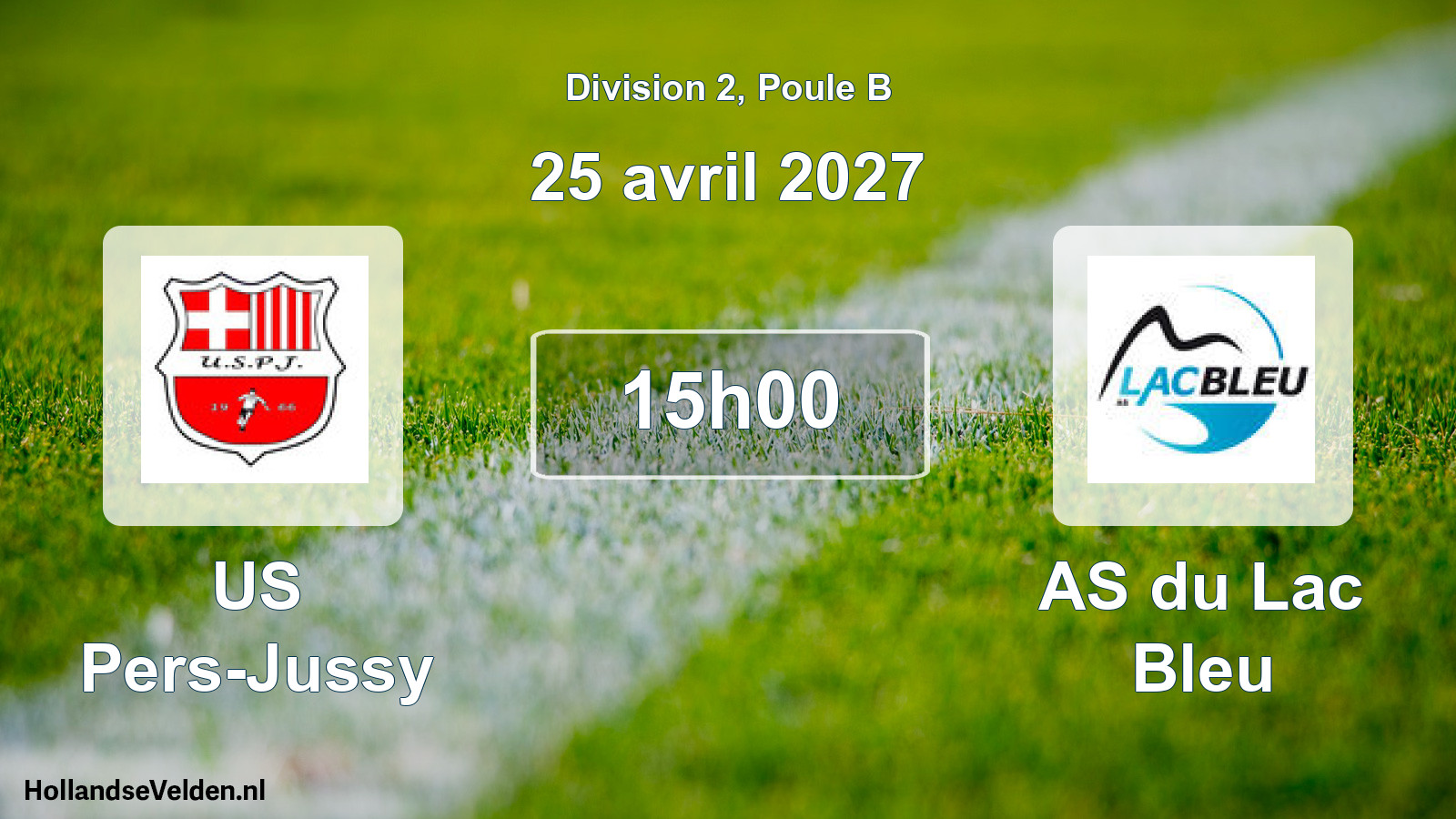 Match programmé: US Pers-Jussy - AS du Lac Bleu (25 avril 2027)