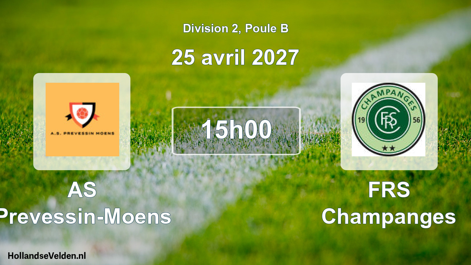 Match programmé: AS Prevessin-Moens - FRS Champanges (25 avril 2027)