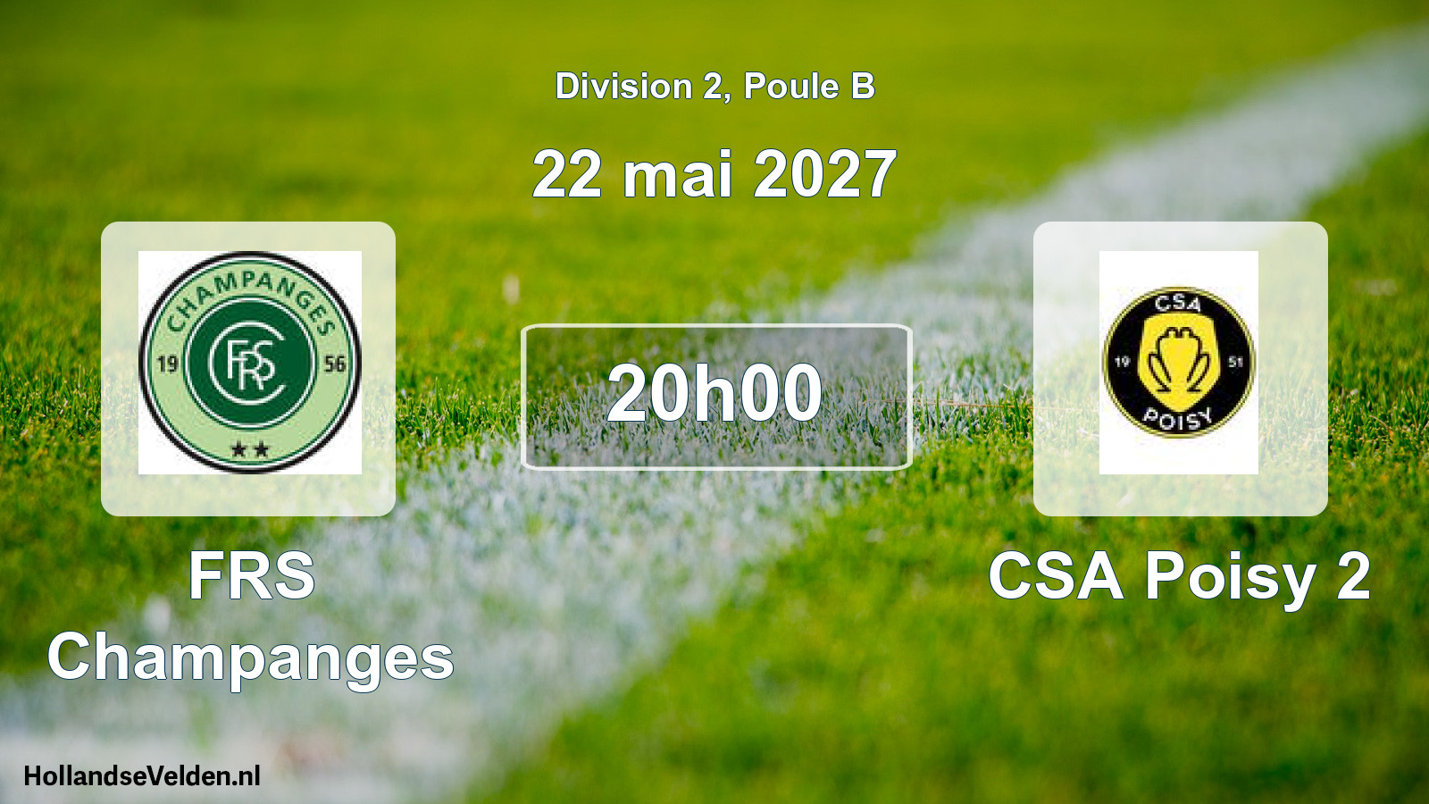 Match programmé: FRS Champanges - CSA Poisy 2 (22 mai 2027)