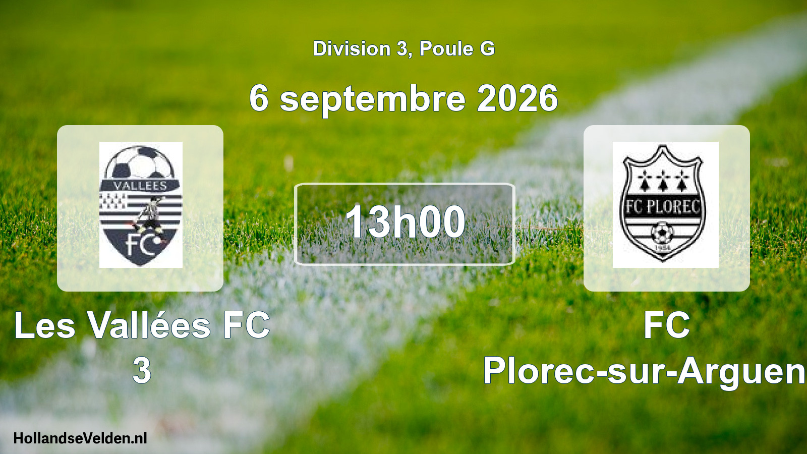 Match programmé: Les Vallées FC 3 - FC Plorec-sur-Arguenon (6 septembre 2026)