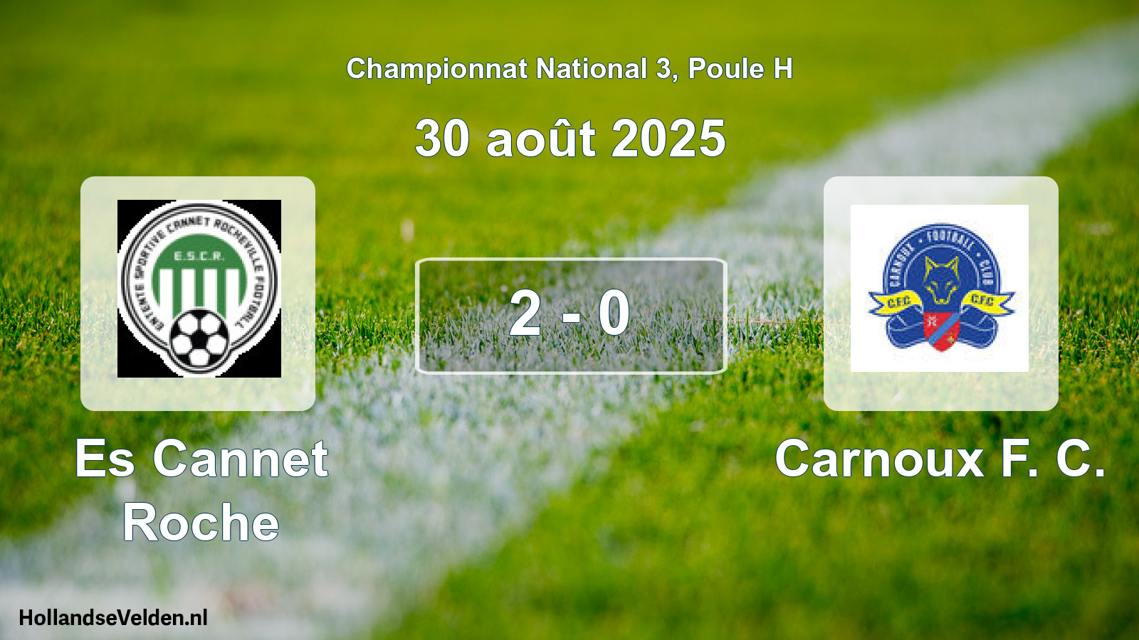 Total number of matches played: Es Cannet Roche - Carnoux F. C. 2 - 0 (30 August 2025)