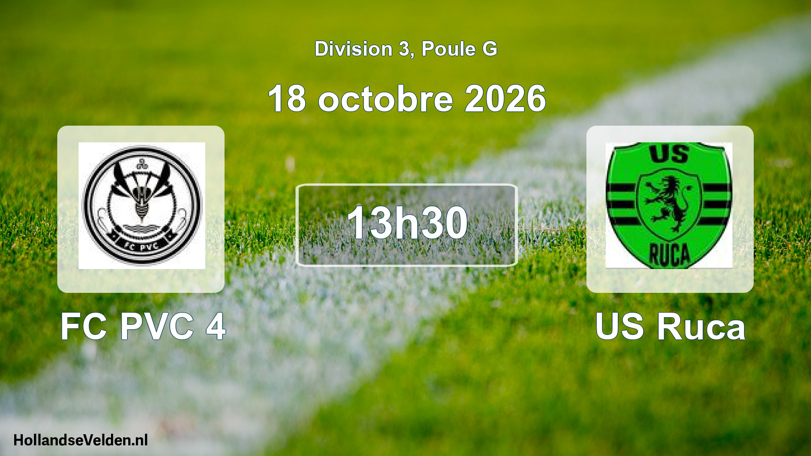 Match programmé: FC PVC 4 - US Ruca (18 octobre 2026)