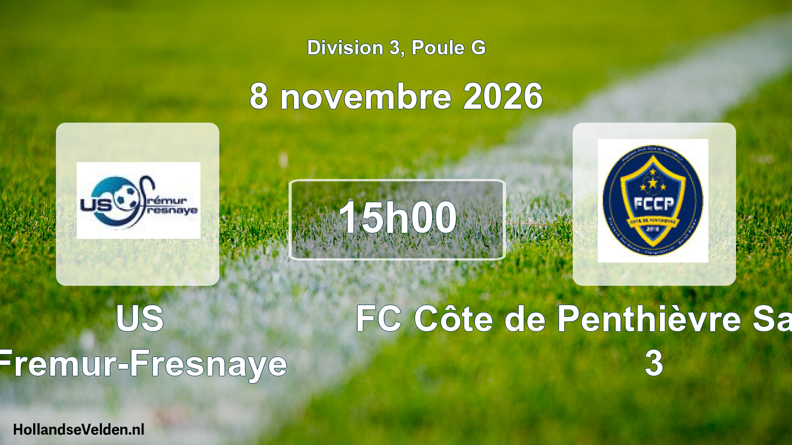 Match programmé: US Fremur-Fresnaye - FC Côte de Penthièvre Saint-Alban 3 (8 novembre 2026)