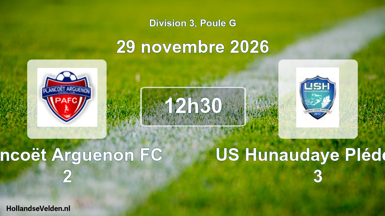 Match programmé: Plancoët Arguenon FC 2 - US Hunaudaye Plédéliac 3 (29 novembre 2026)