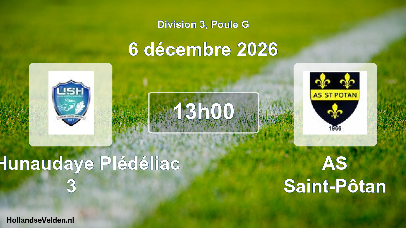 Match programmé: US Hunaudaye Plédéliac 3 - AS Saint-Pôtan (6 décembre 2026)