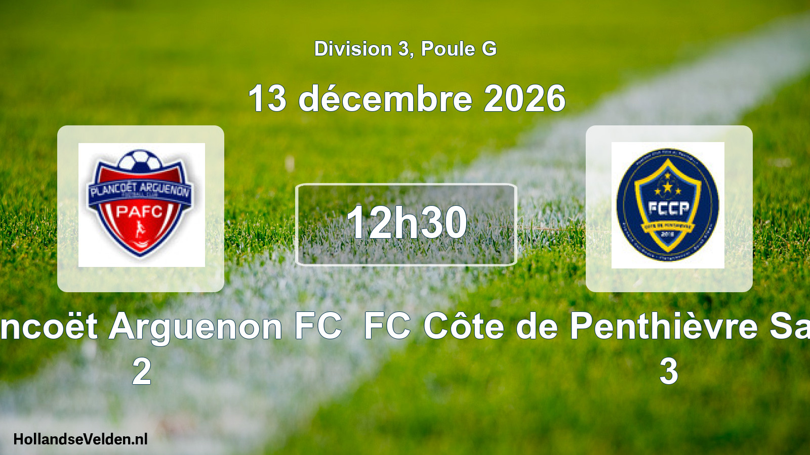 Match programmé: Plancoët Arguenon FC 2 - FC Côte de Penthièvre Saint-Alban 3 (13 décembre 2026)