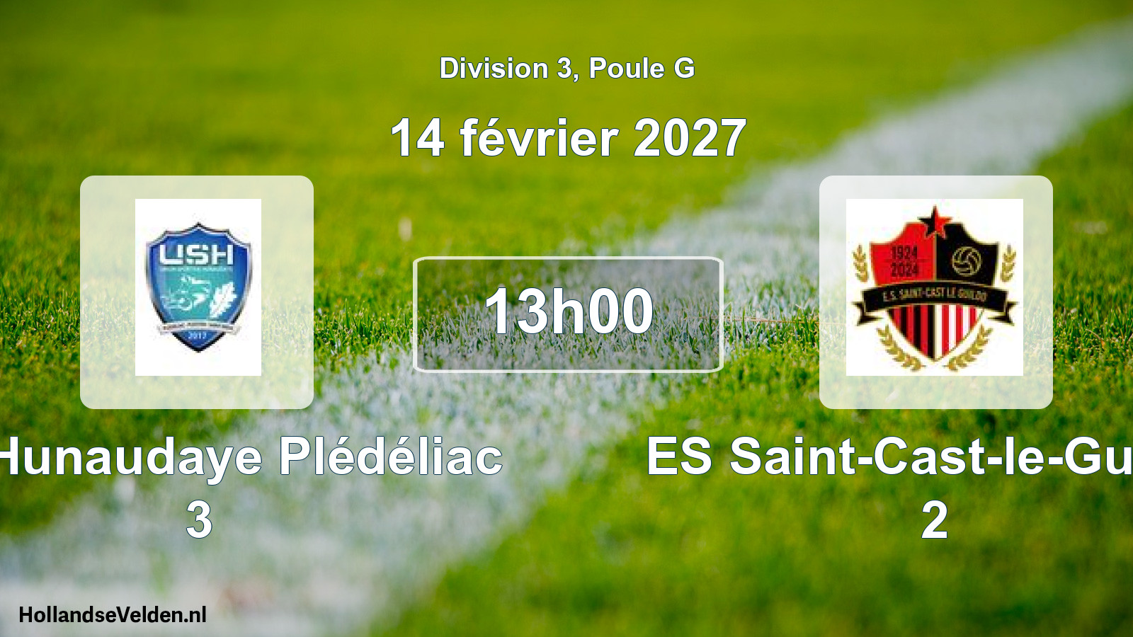 Match programmé: US Hunaudaye Plédéliac 3 - ES Saint-Cast-le-Guildo 2 (14 février 2027)
